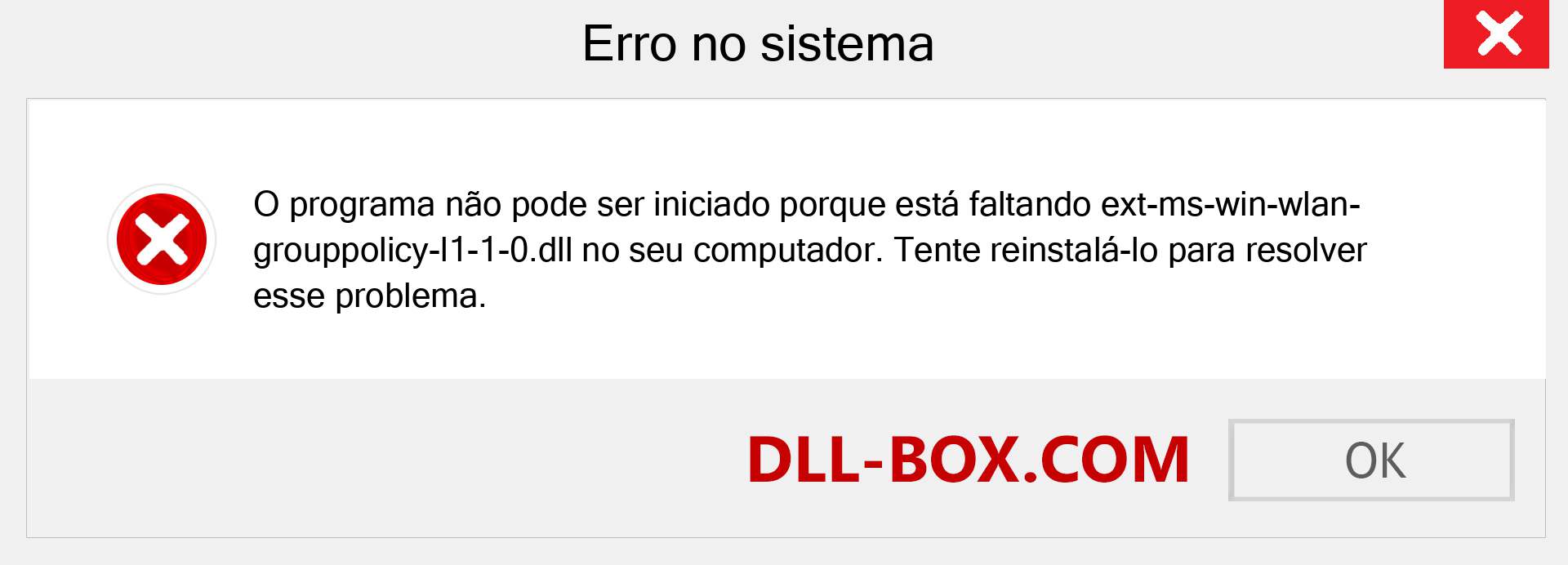 Arquivo ext-ms-win-wlan-grouppolicy-l1-1-0.dll ausente ?. Download para Windows 7, 8, 10 - Correção de erro ausente ext-ms-win-wlan-grouppolicy-l1-1-0 dll no Windows, fotos, imagens